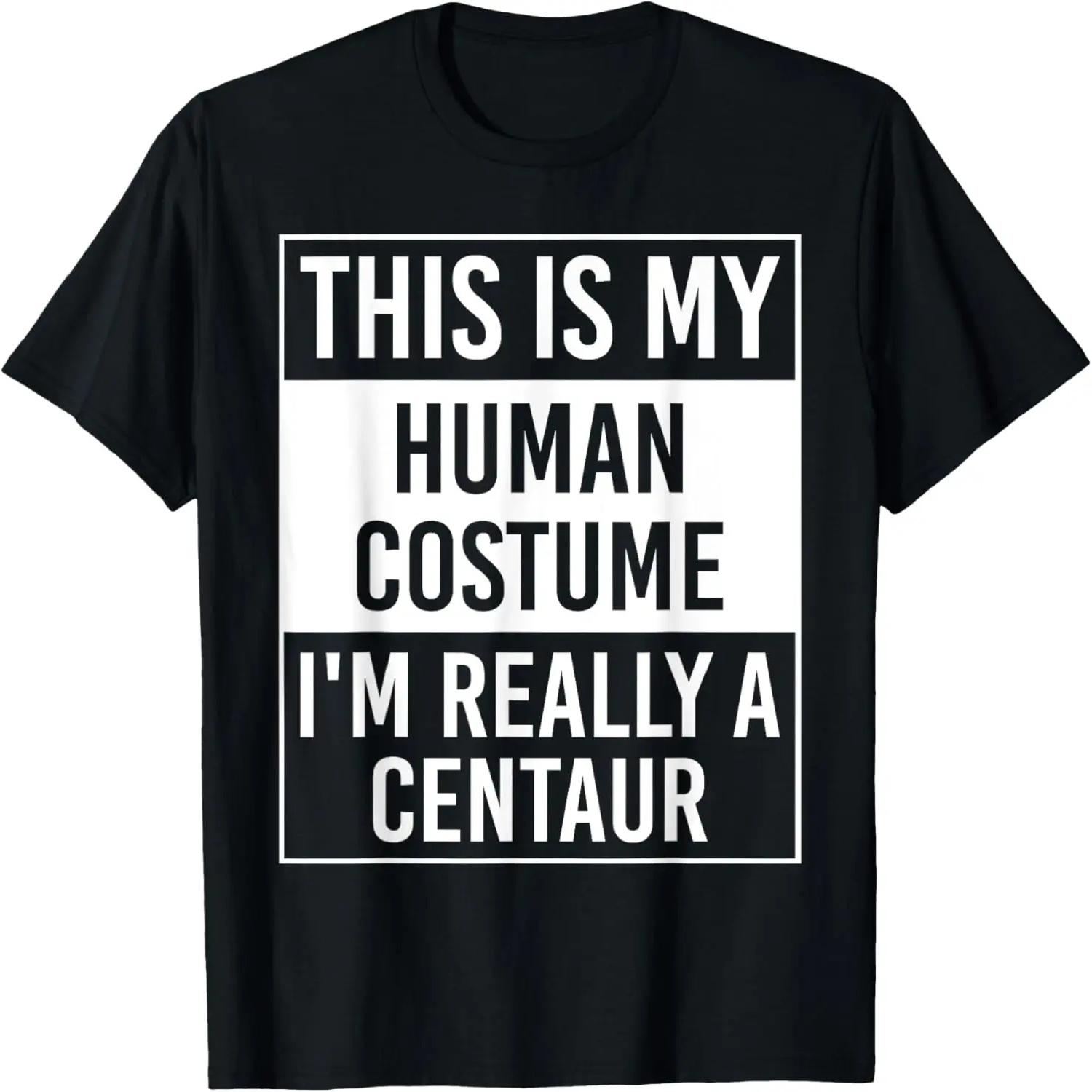This is My Human I m Really CENTAUR T-Shirt S разноцветный