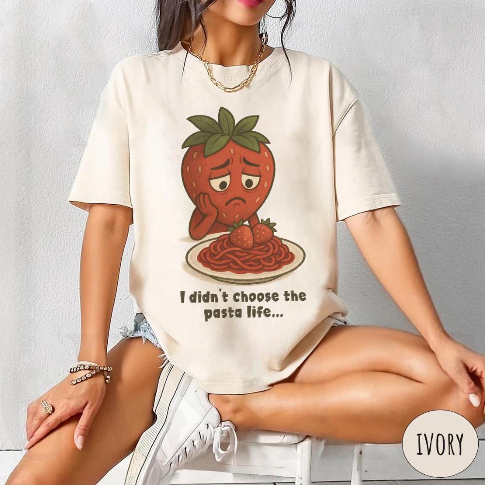 I Didnt Choose Pasta Tshirt Funny Food Meme Tshirt Unisex Pure Cotton AllSeason Base Layer Top  oversized t shirt M
