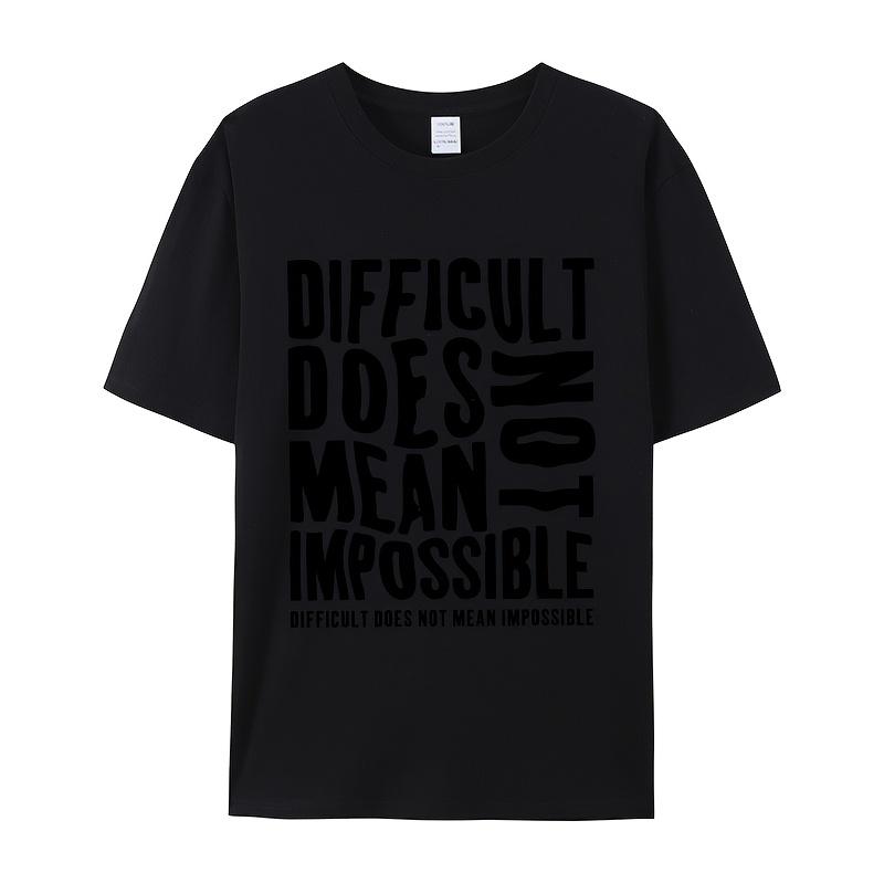 Motivational Quote Typography DesignPrint T-Shirt Summer Casual Streetwear Men Women Unisex Fashion Tshirt Top
