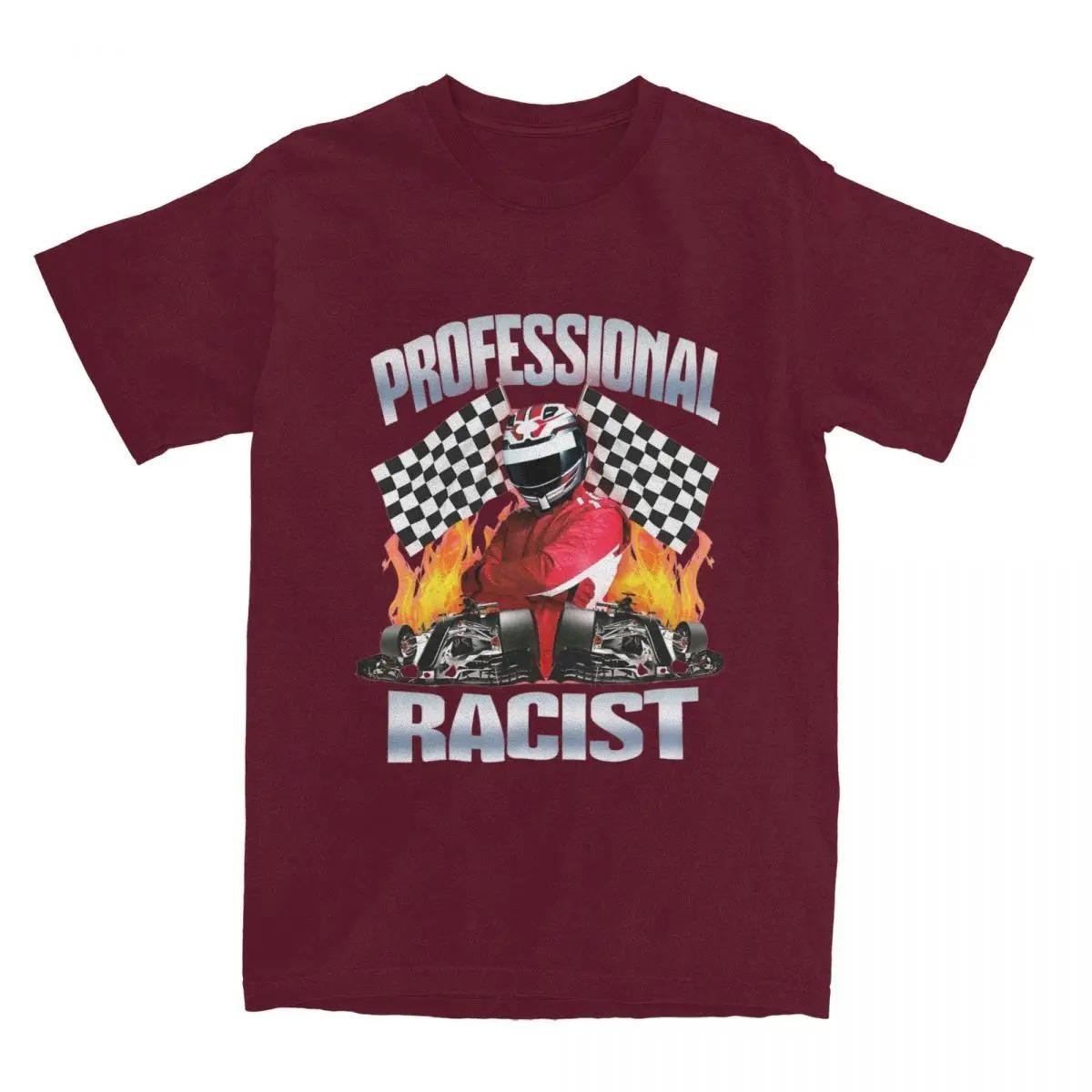 

Professional Certified Racist Racing Meme T-Shirt Unisex Cotton Clothing Harajuku Oneck Short Sleeve High Quality Casual tee top 4XL