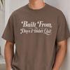 Still Here Sobriety Shirt, 'Built From The Days I Didn't Quit' T-shirt | Sober Anniversary Tee