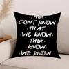 They don't know we know they know Pillow Case Office Cushions Suitable For Sofa Car Bedroom Decorative Cushion Cover