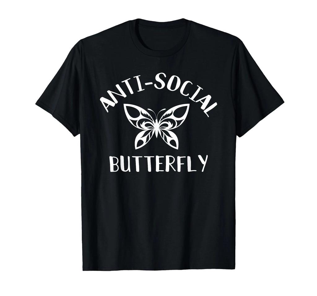 Antisocial Butterfly - Funny Introverted Antisocial Joke T-Shirt_