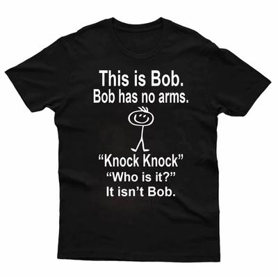 HOT SALE This Is Bob Bo Has No Arms Tshirt Funny Tshirt Sarcastic Tshirt Hell Joke Top Women Vintage Aesthetic Clothes