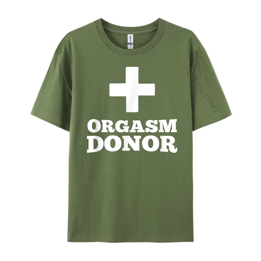 Orgasm Donor Mens Clothing Plus Size Couples Cotton Comfort Clothes Funny Shirt Tshirt