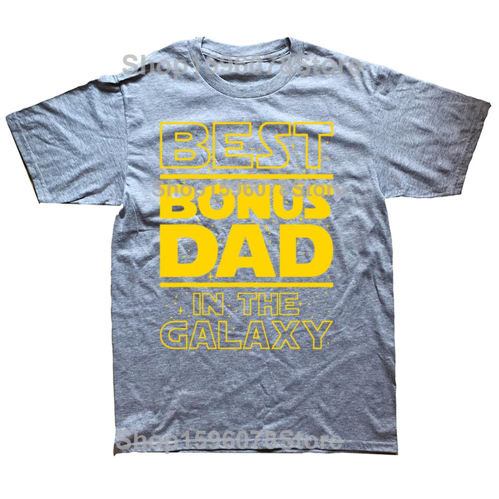 Funny Best Bonus Dad In The Galaxy Stepfather Stepdad Grandpa T Shirts Cotton Streetwear Short Sleeve Birthday Gifts Tshirt Men