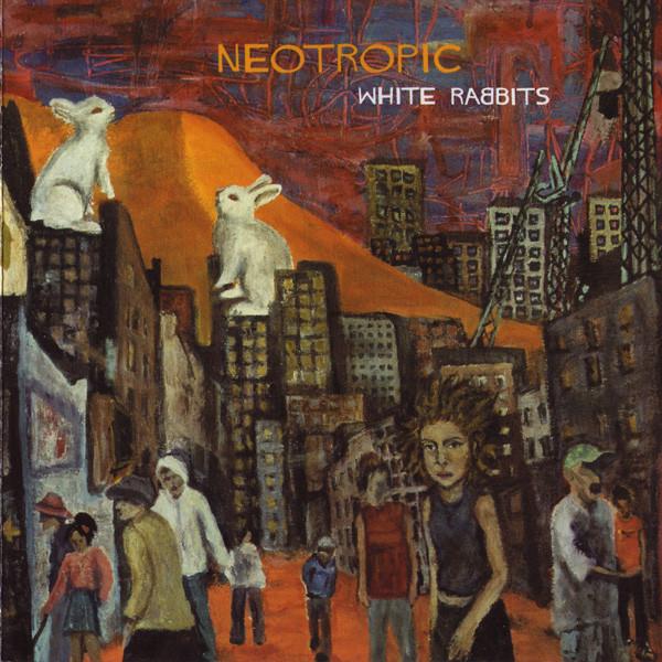 

CD NEOTROPIC - White Rabbits MH227 Mush 2004 Japan Dance & Electronica Used