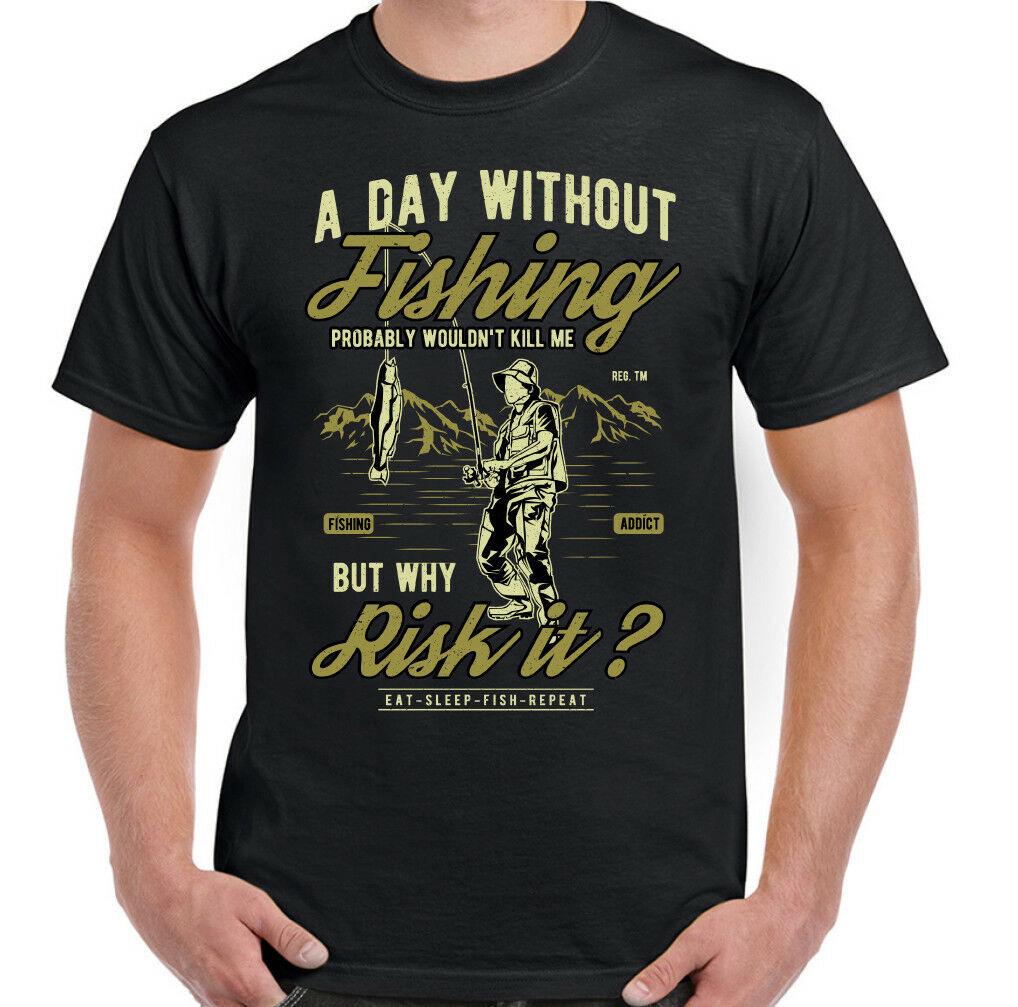 26 A Day Without Fishing Mens Funny Fishing T-Shirt Rod Reel Fisherman Angler Sea Unisex T-Shirt M