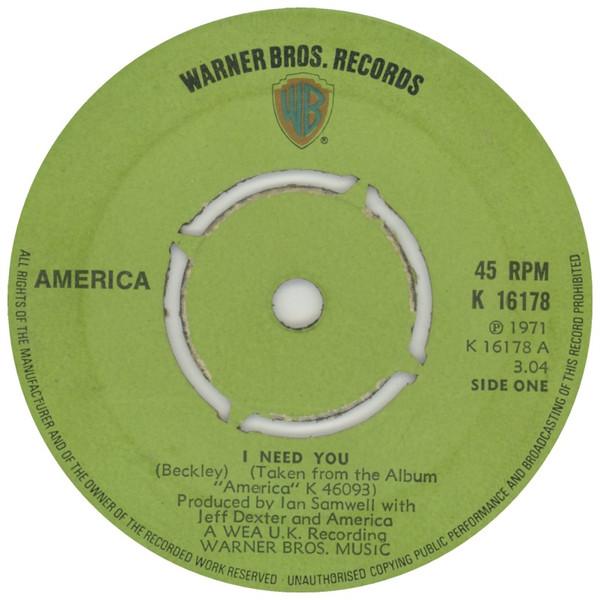 

7inch Record AMERICA - I Need You K16178 Warner Bros. Re 1972 UK Rock Used