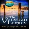 The Venetian Legacy by Philip Gwynne Jones Paperback Book 9781472134295