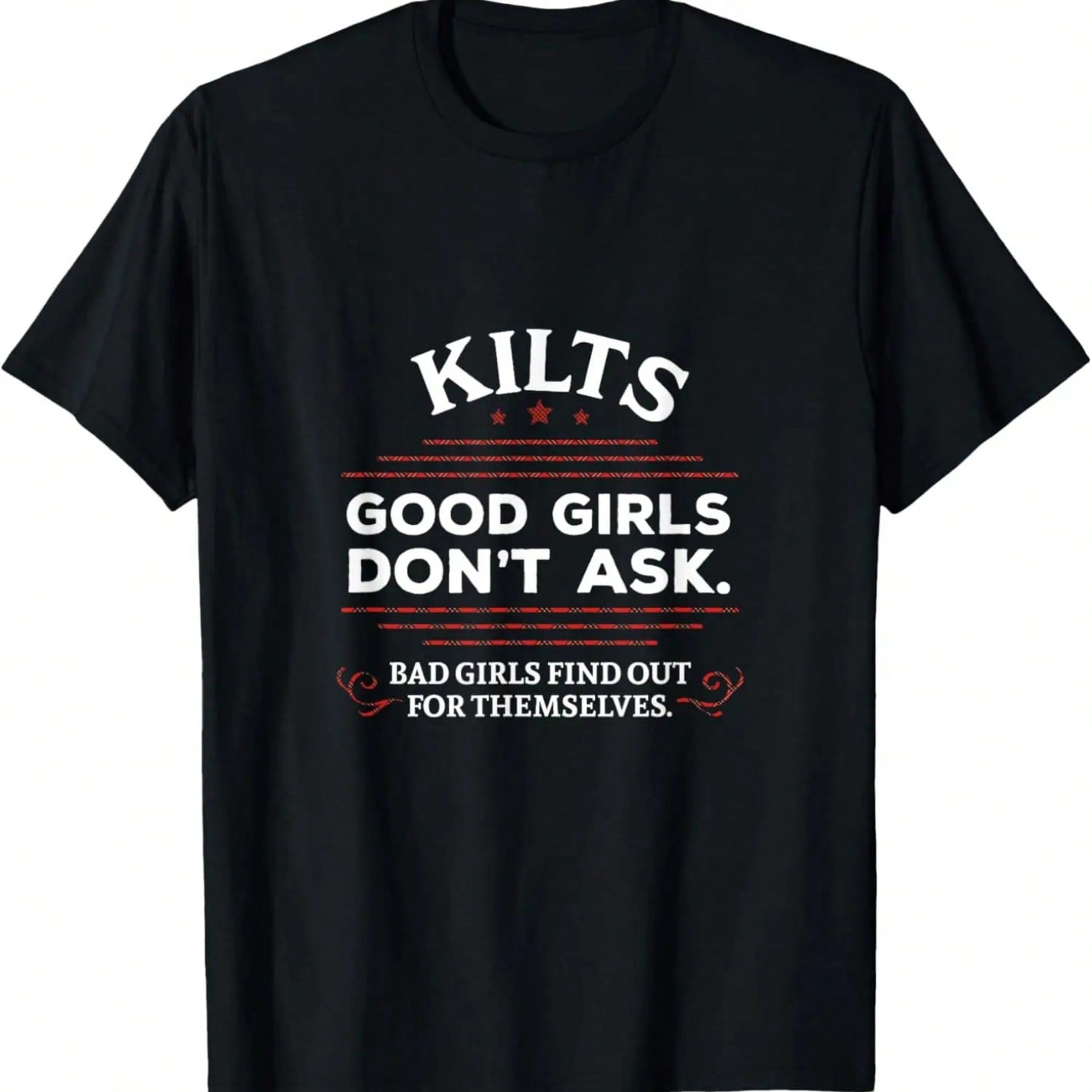 Funny Scottish Kilts Good S Don t Ask T-Shirt Scotland T-Shirt.Jpg S разноцветный