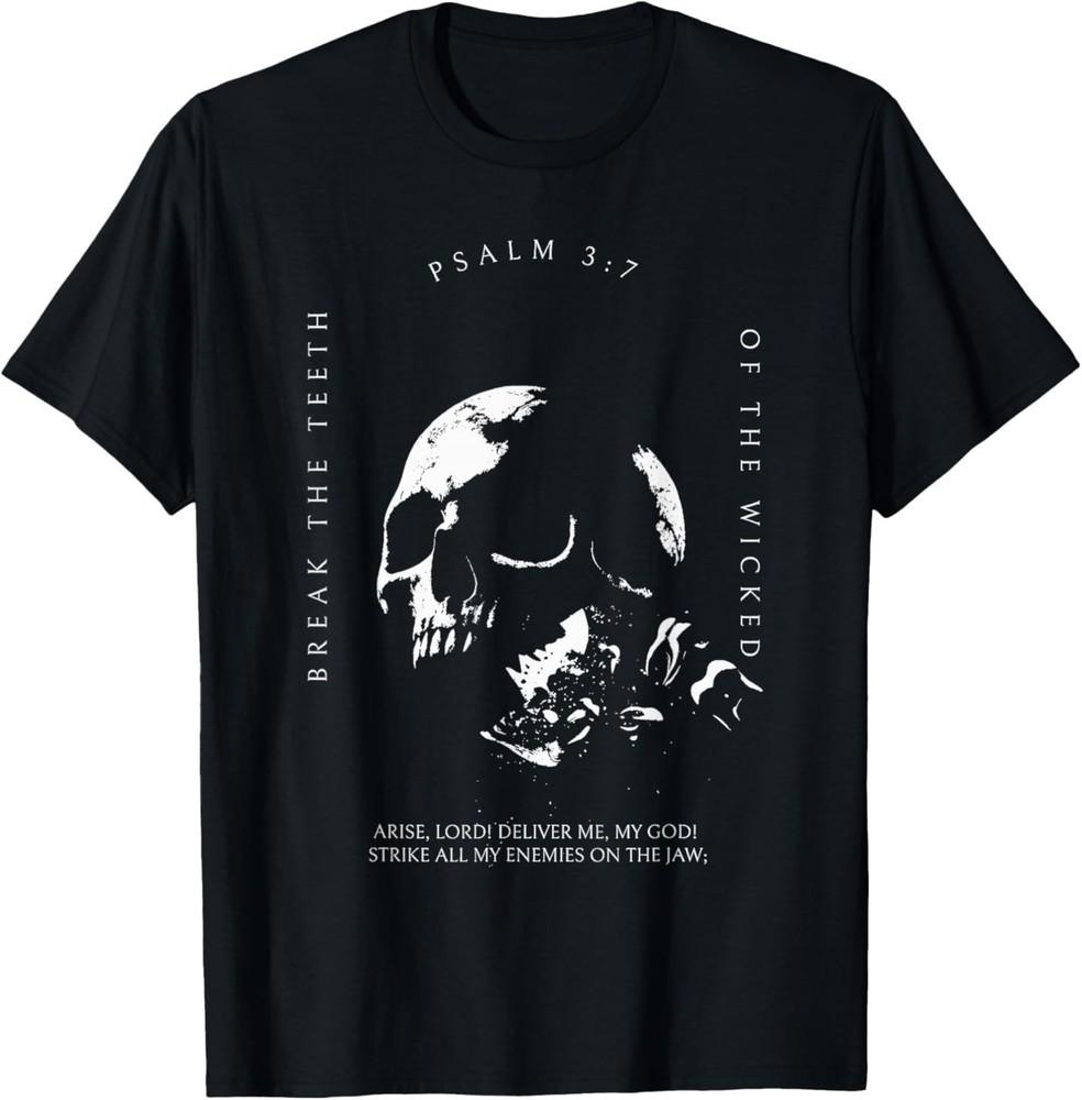 

Arise Lord Deliver Me My God Strike All My Enemies On Break TShirt Unisex T-Shirt XXXL