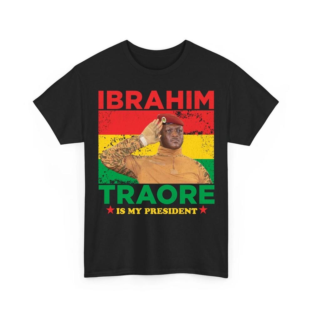 Ibrahim Traore Burkina Faso Is My African President Unisex TShirt Unisex T-Shirt L