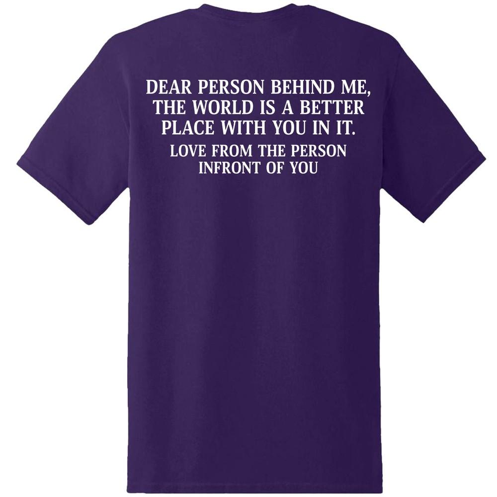 Dear Person Behind Me Unisextal Health Awareness End The Stigma Tshirt Mha