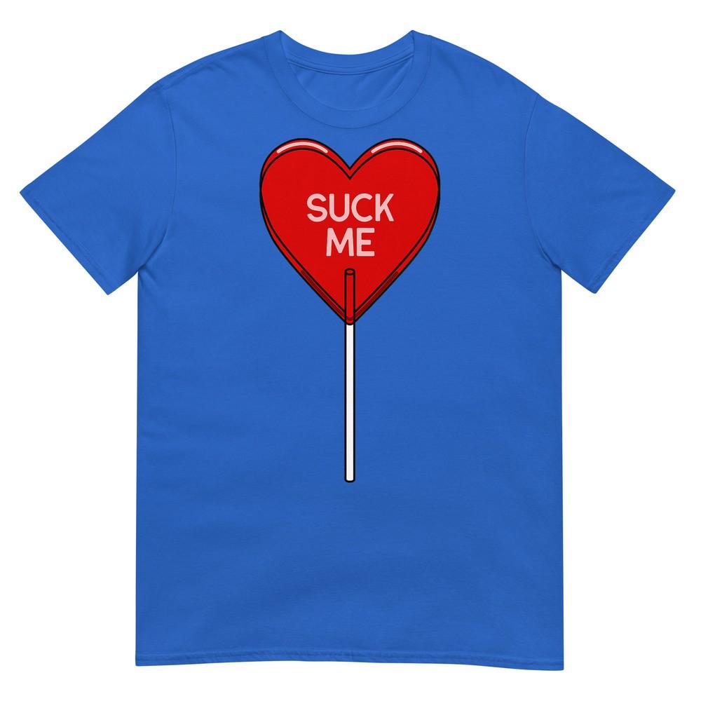 Suck Me Shirt Heart Sucker Unisex Unisex Funny Valentines Day Tshirt