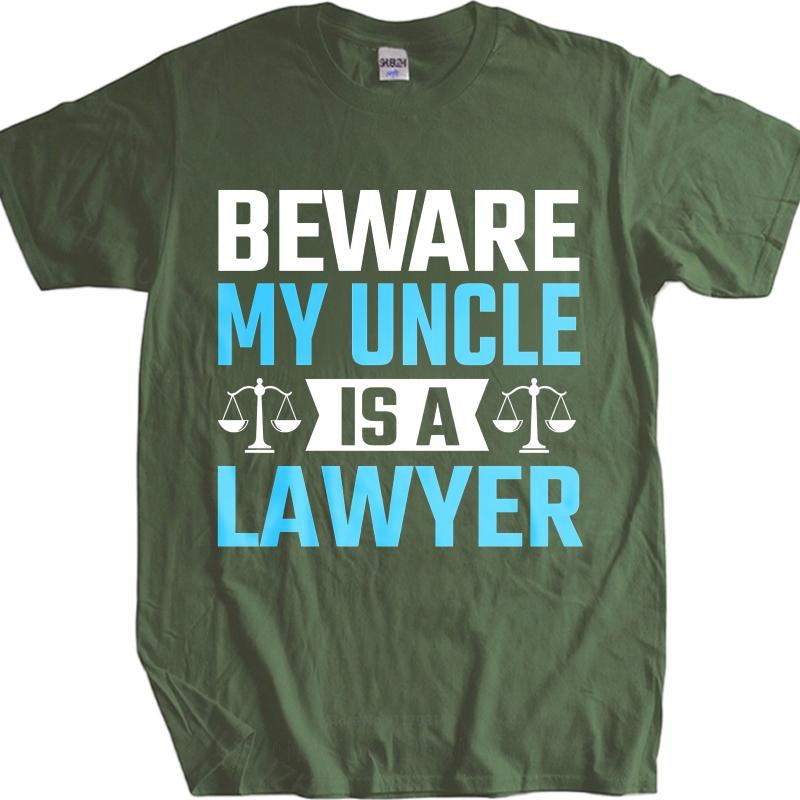 T Shirt Men Casual Round Neck Tee Cotton Summer For Her T Shirt Beware My Uncle Is A Lawyer Short Sleeve Workout Oneck Tshirt