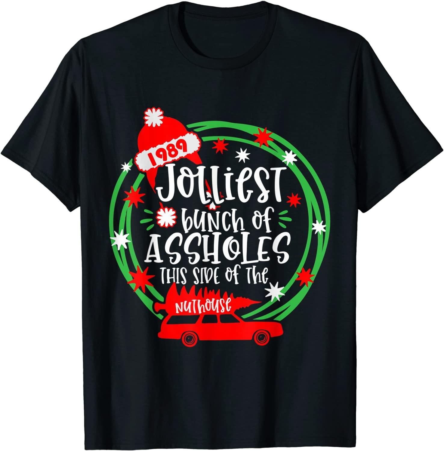 BEST! Funny Costume Christmas Tree Truck Jolliest Bunch Of A-Holes Tee S-3XL S