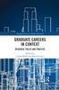 The Graduate Careers In Context : Research, Policy and Practice Book