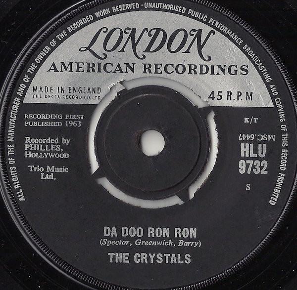 

7inch Record CRYSTALS - Da Doo Ron Ron HLU9732 London 1963 UK Pop Used