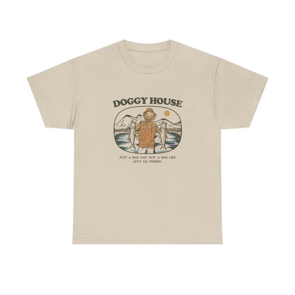 

Doggy House Funny Fishing Graphic T Shirt Unisex Heavy Cotton Tee Unisex T-Shirt XXXXL