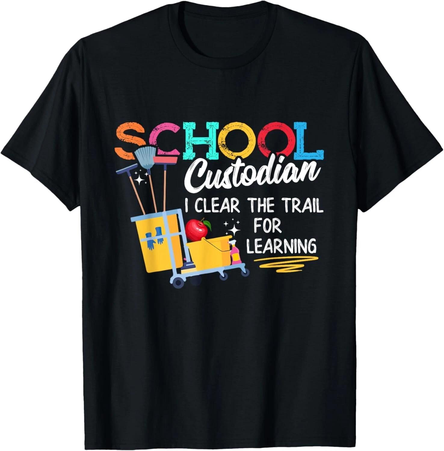 

School Custodian Clear Trail Learning - Janitor Appreciation Gift Unisex T-Shirt S
