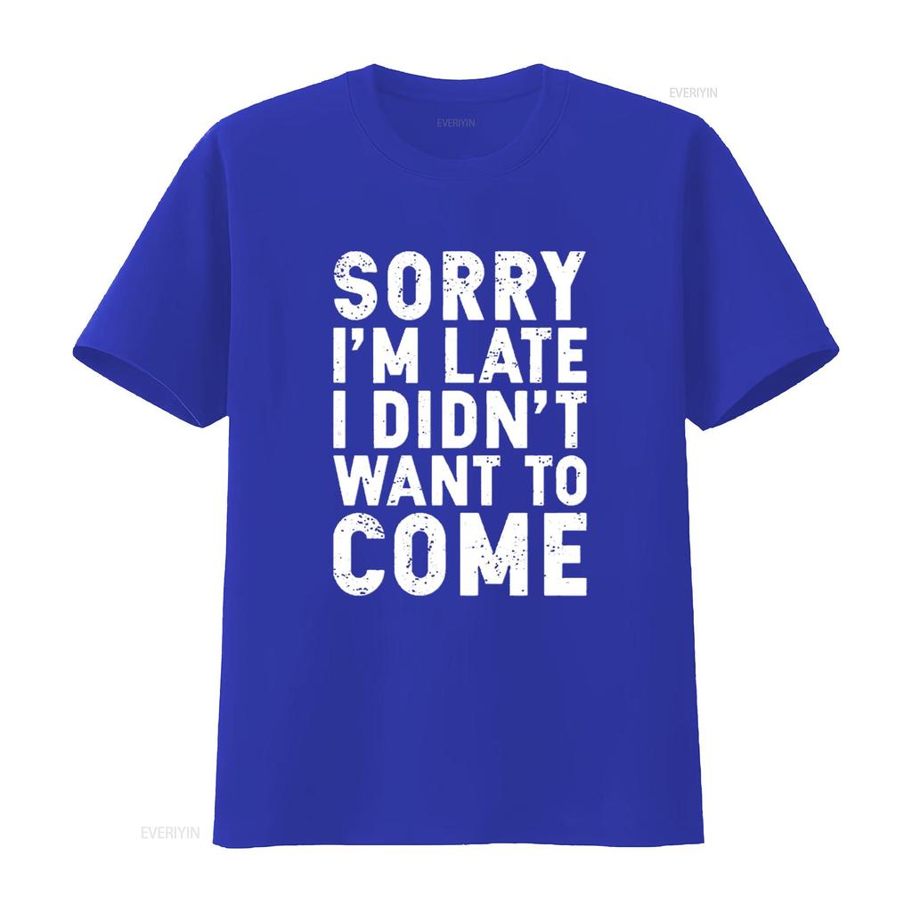 Mens CBTWear Sorry I m Late Didn t Want to Come Funny Sarcastic Shirt Office Humor Men Black 3X Large vintage Washed Soft