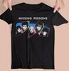 New Missing Persons Band For Fans Cotton All Size Men Women Black Shirt