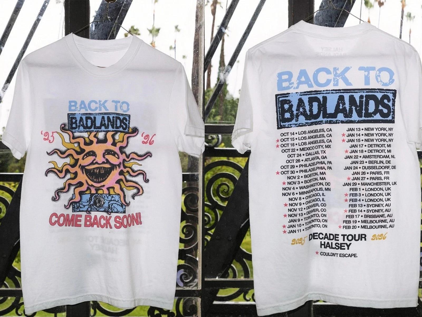 

NEW!!! Halsey Back To Badlands Merch Decade Tour 2025 2026 reprint T-Shirt S-5XL 4XL