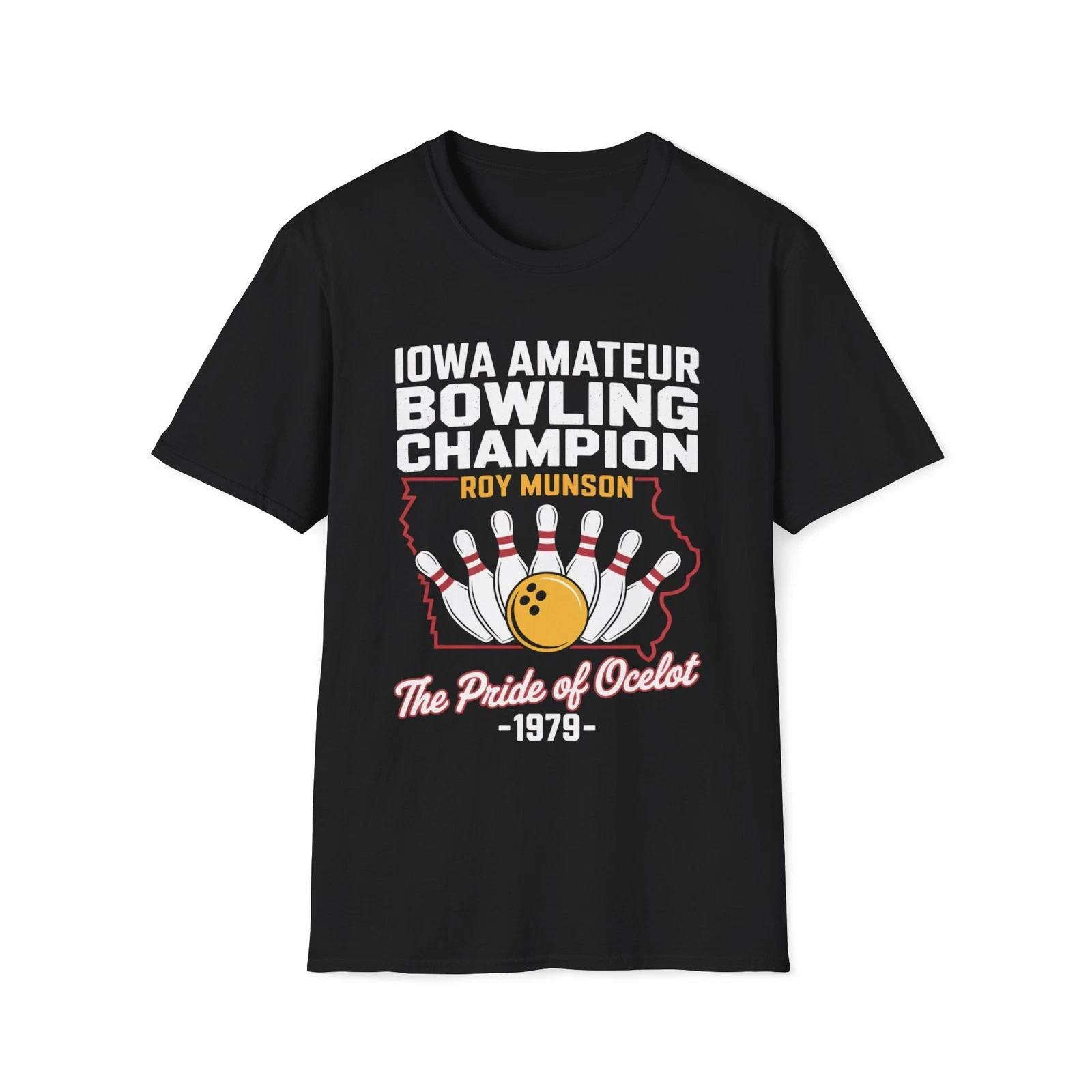 Roy Munson Iowa Bowling Champion T-Shirt | Kingpin Unisex Softstyle Tee 4XL