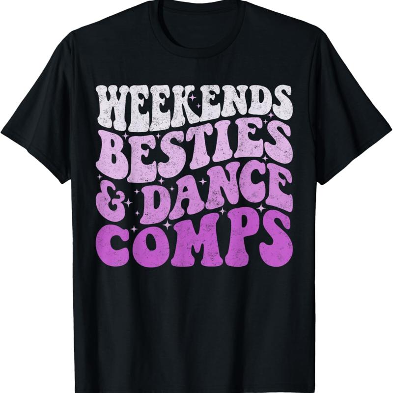 Weekends Besties Dance Comps Groovy Cheer Mom Daughter T Shirt