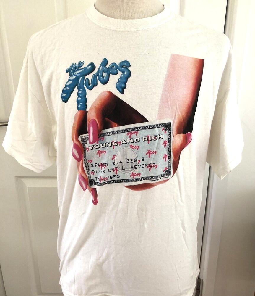 

The Tubes Young And Rich Shirt Classic White Unisex Size S5XL Unisex T-Shirt XXL