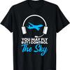 Control The Sky Air Traffic Control Air Traffic Controller T-Shirt