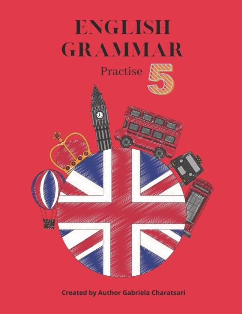 The English Grammar : Practise 5 Book