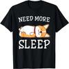 Lustiges Corgi Hund Pyjama Mehr Schlaf Tierliebhaber T-Shirt