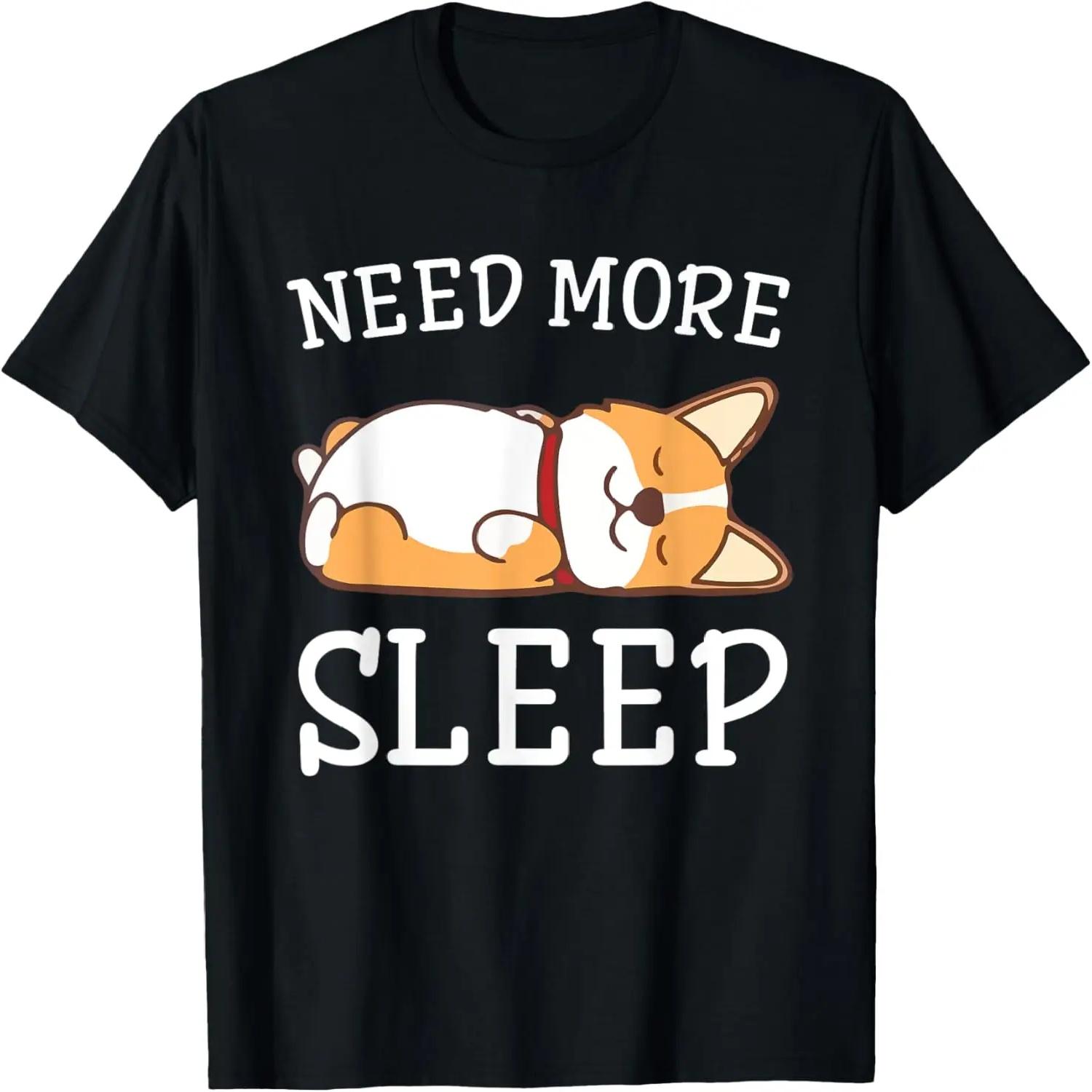 Funny Corgi Dog Pajama Need More Sleep Animal Lover T-Shirt S чёрный