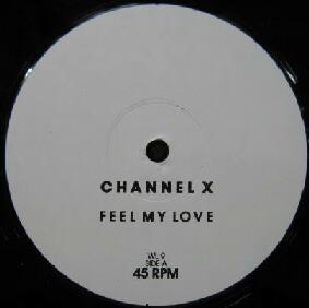 12inch Record CHANNEL X - Feel My Love WL9 WL Records Belgium Dance & Electronica Used