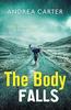 The Body Falls by Andrea Carter Paperback Book 9781472131140