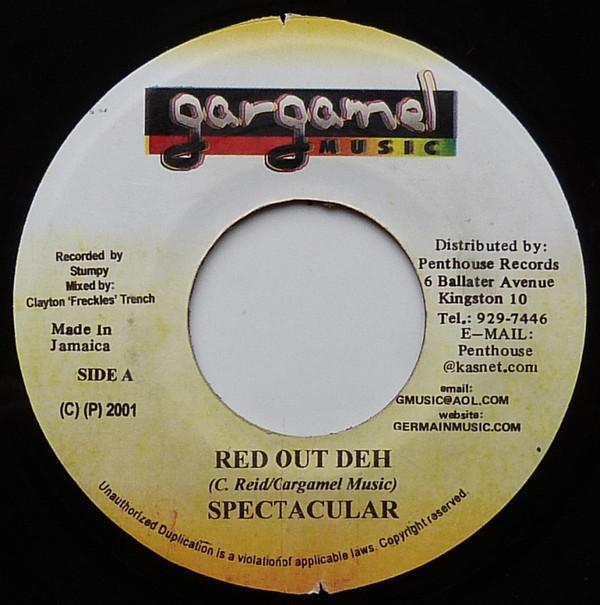 

7inch Record SPECTACULAR Red Out Deh NONE Gargamel Music 2001 Jamaica Reggae Ska Dub Used