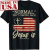 Das Normale Kommt Nicht Zurück Aber Jesus Kommt Offenbarung 14 Kostüm US-Flagge T-Shirt Unisex T-Shirt