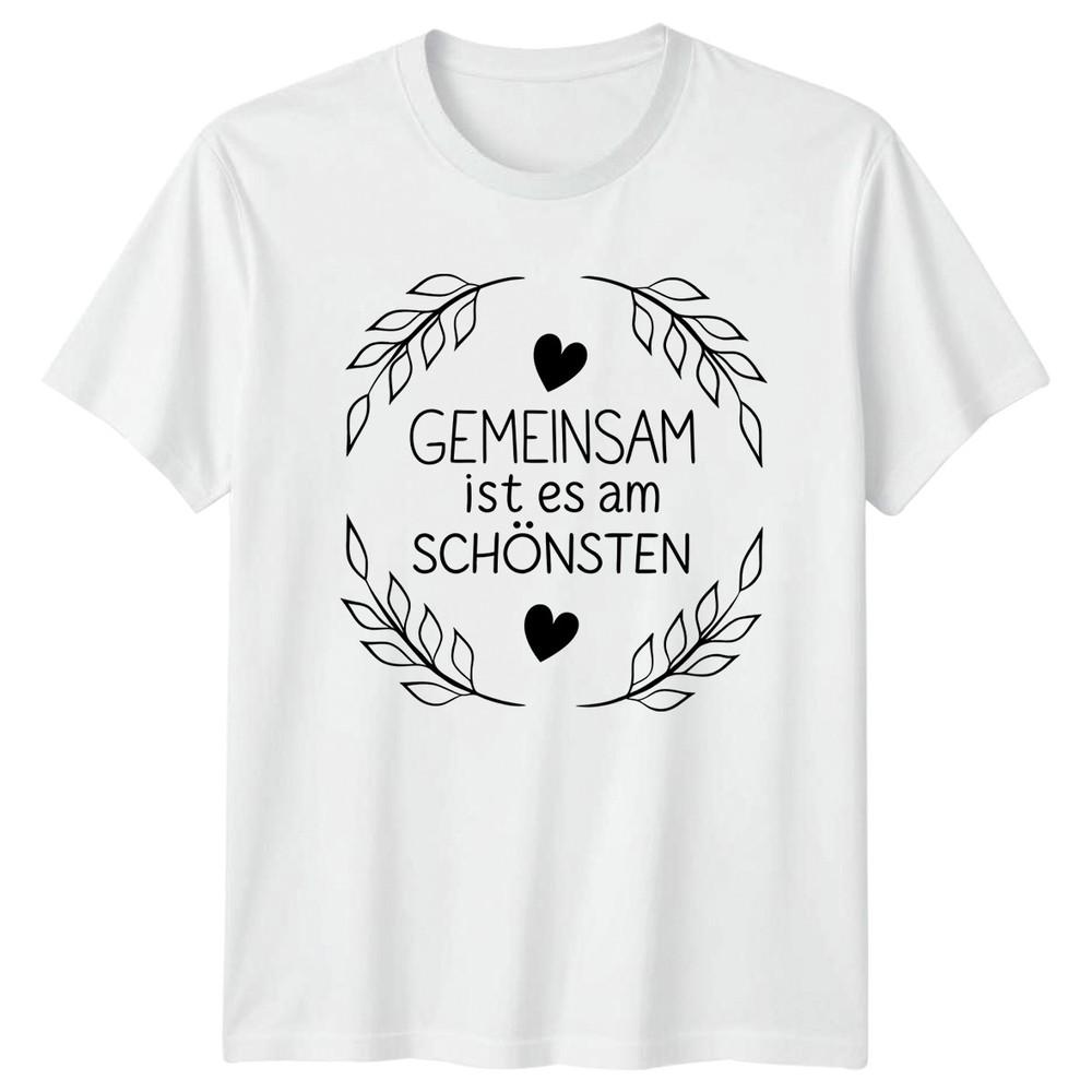 Gemeinsam Ist Es Am Schnsten TShirt Wedding GerUnisex Love Gift For Him And Her S