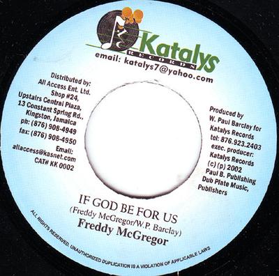 7inch Record FREDDIE MCGREGOR - If God Be For Us KK0002 Katalys Records 2002 Jamaica Reggae, Ska & Dub Used