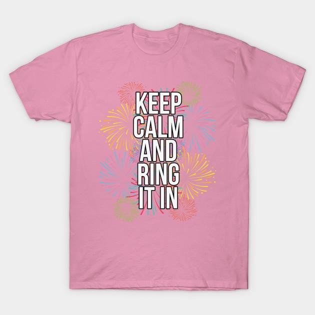 T Shirt Women Keep Calm And Ring It In Years Eve Harajuku Print Kawaii Tshirt Summer Short Sleeve Female T-Shirt Top Tee