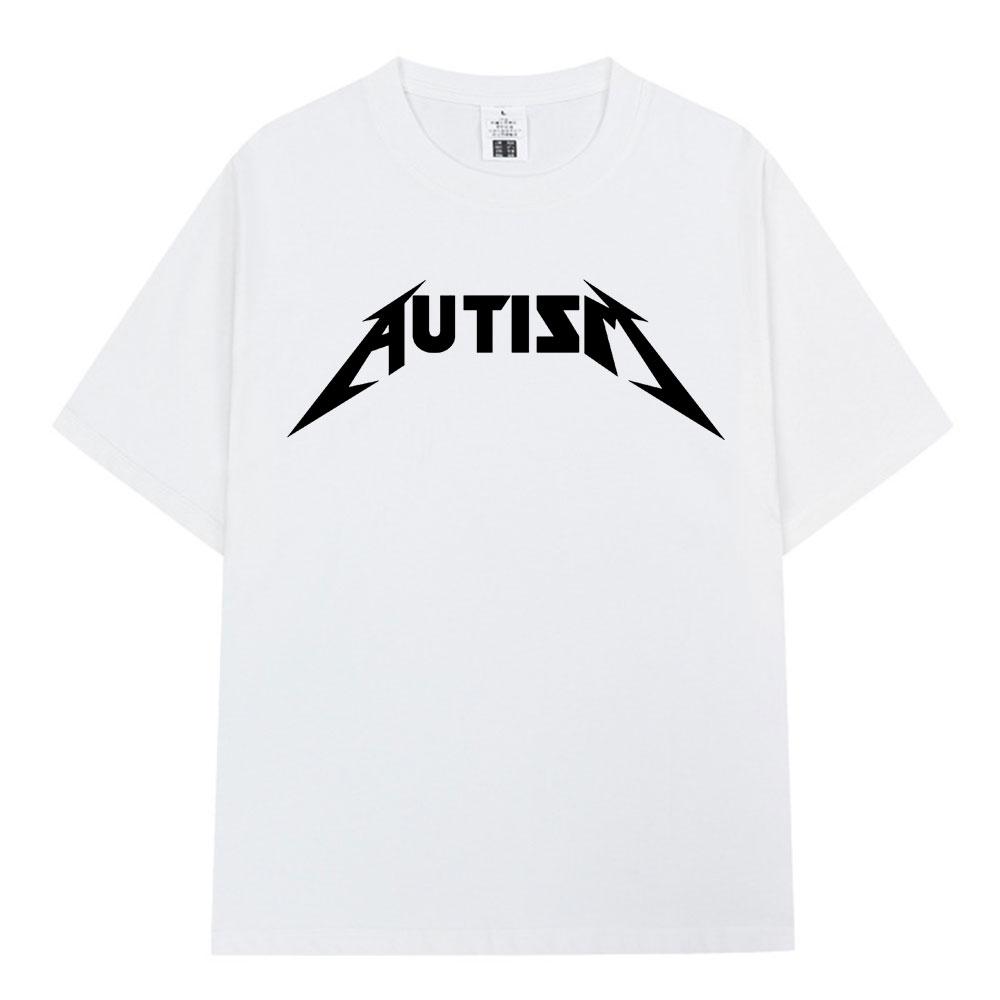 Autism Metal Rock Meme T-shirt Men Women Fashion Hip Hop Short Sleeve Oversized T-shirts 100% Cotton Comfort T Shirts Streetwear