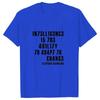 Intelligence Is The Ability To Adapt To Change Men T Shirt Sarcastic T Shirt Funny T Shirt  Tees Summer Men Brand Teeshirt