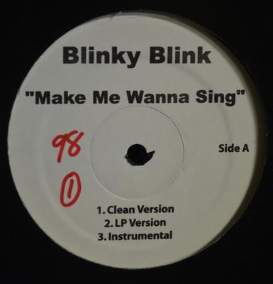 12inch Record BLINKY BLINK - Make Me Wanna Sing / Love Zone NONE NOT ON LABEL US Rap & Hip-Hop/R&B Used