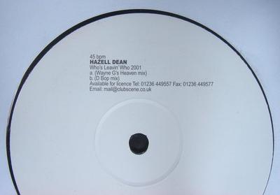 12-Zoll Schallplatte HAZELL DEAN - Who's Leavin' Who 2001 KWR001 Key West Record 2001 UK Dance & Electronica Gebraucht