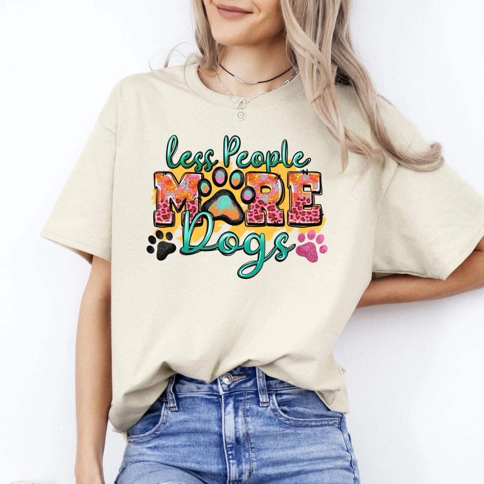 Less people more dogs paw print T-Shirt gift Dog mom dogs lover Unisex Tee Sand 2XL
