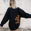 European Size Do What Makes You Happy Sports Hooded Sweater