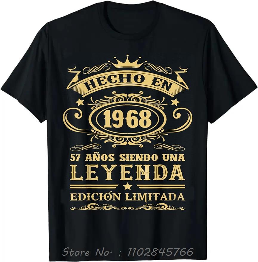 Legends Born In 1968 Oversized Tshirt Bday Mens Clothing On Demand Cotton Tshirt Ropa Hombre Fashion Fitness T Shirt Tops