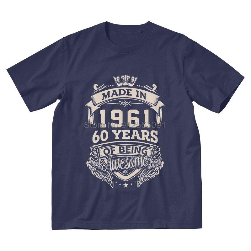 Mens Kings Made In 1961 60 Years Of Being Awesome TShirt 60th Birthday Tshirt Short Sleeve Unique Clothes Cotton Tee Tops Gift